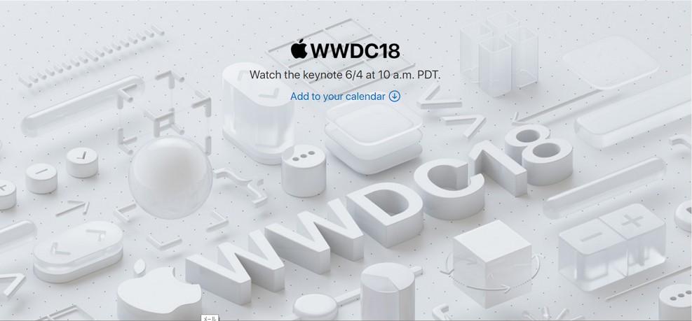 WWDC 2018の基調講演は日本時間6月5日午前2時開始！iOS 12はほぼ確定。iPhone SE2は来るか？
