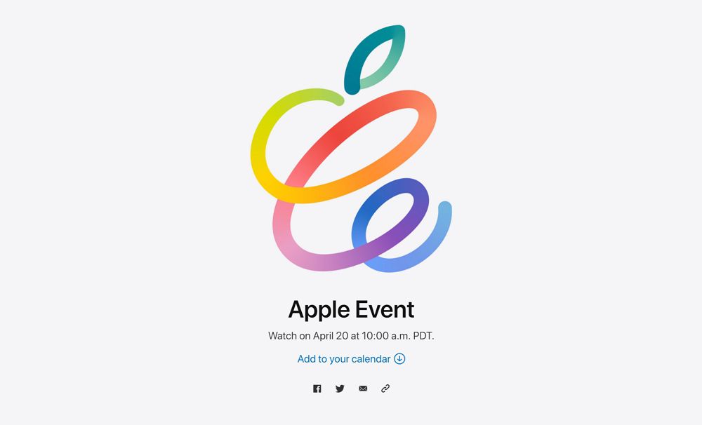 Appleが正式にイベント開催を発表！日本では4月21日午前2時から！新型｢iPad Pro｣や新型｢AirPods｣、紛失防止タグ「AirTags」も？